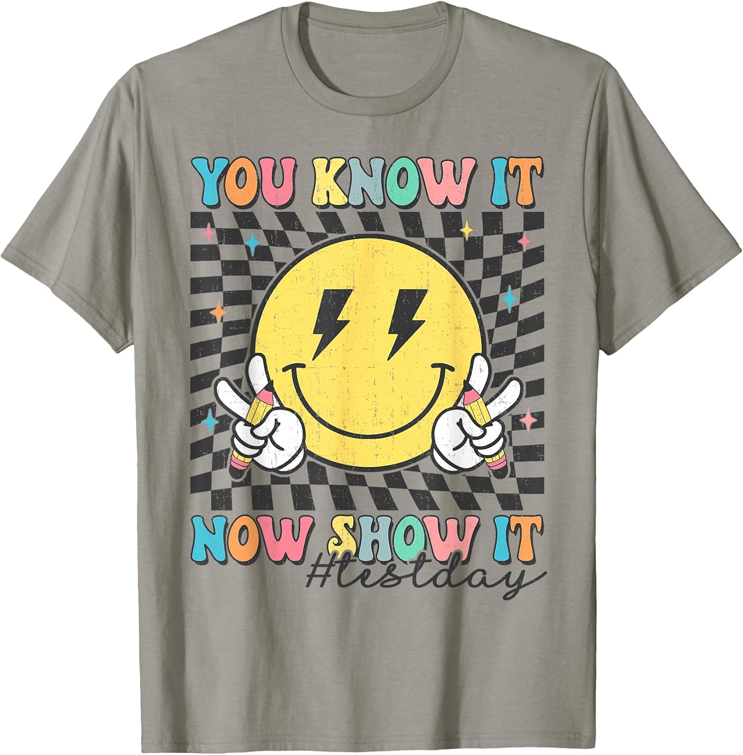 Groovy Test Day You Know It Now Show It Motivational Teacher T-Shirt