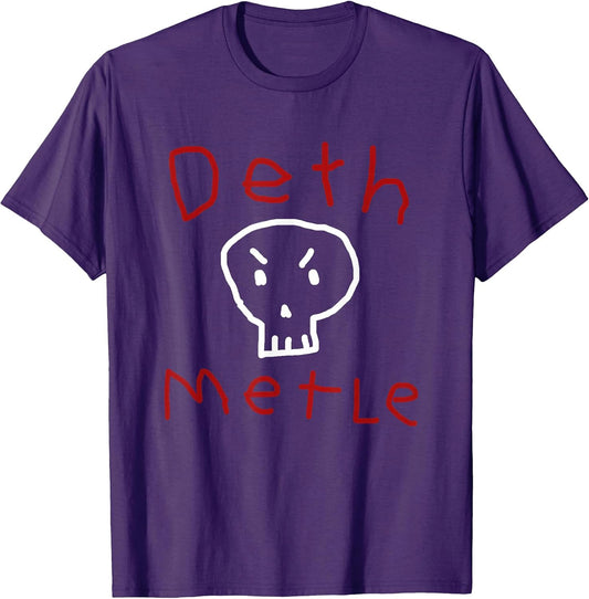 Funny Death Metal Shirt Ironic Sarcastic Humor Goth T-Shirt