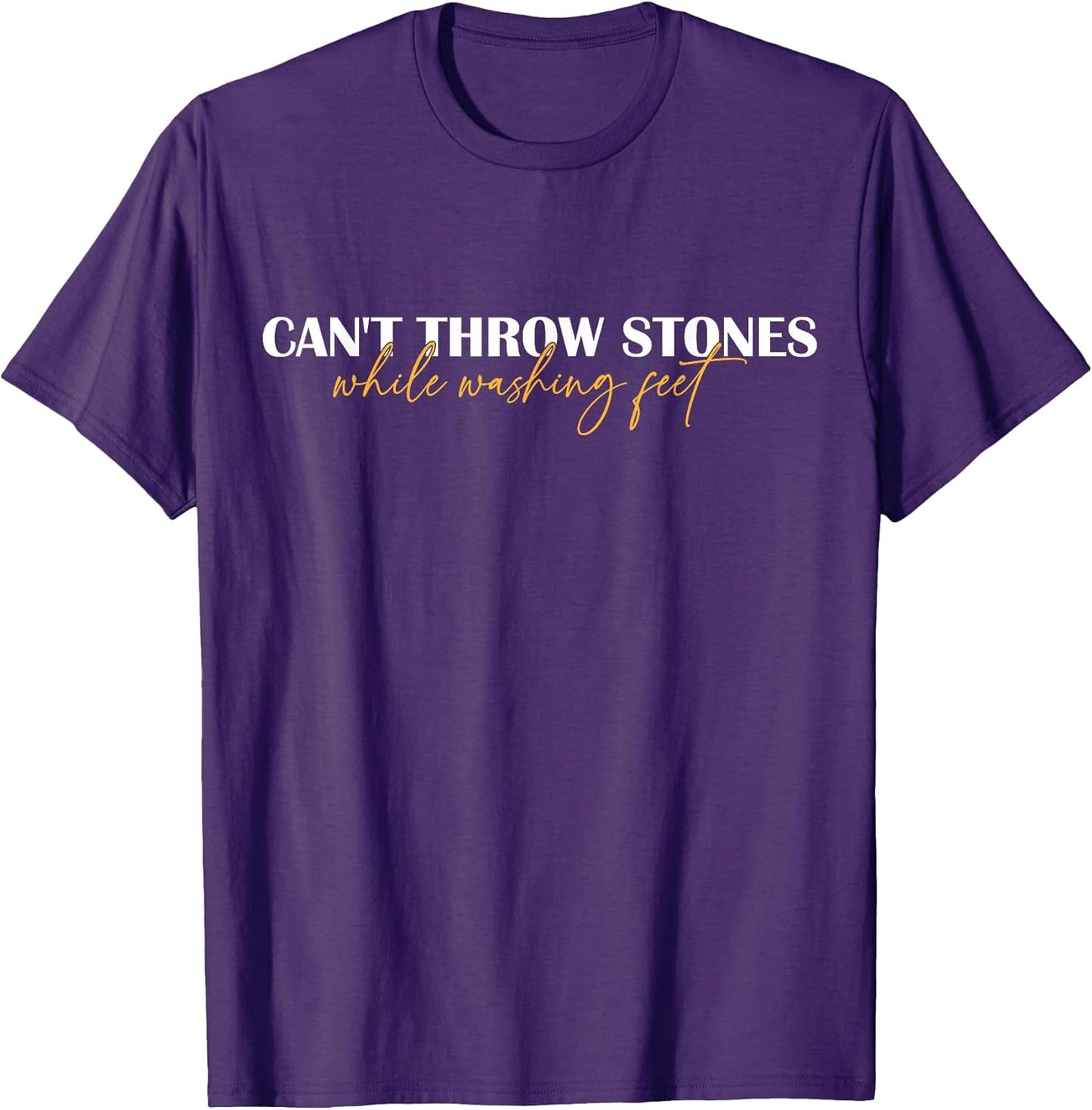 Can't Throw Stones While Washing Feet