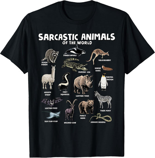 Sarcastic Animals of The World Funny Animal Names Meme Joke T-Shirt