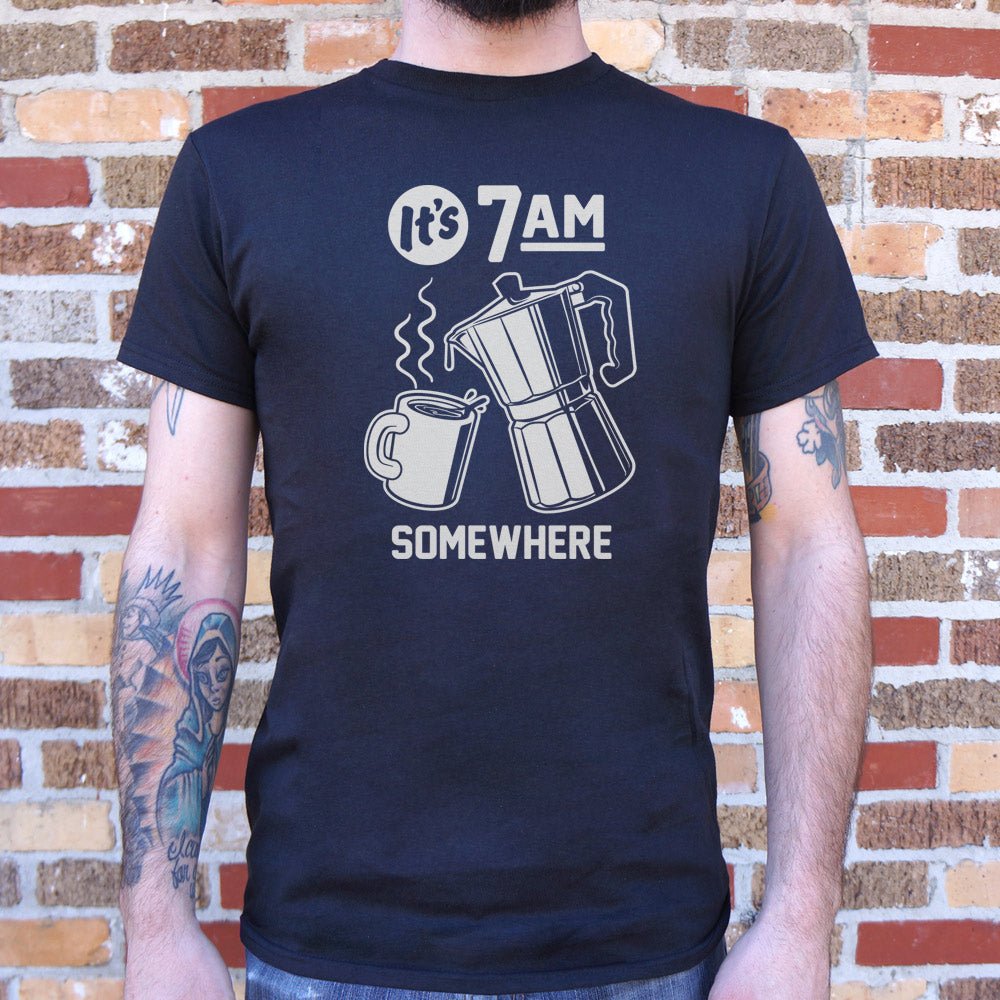 It's 7 A.M. Somewhere