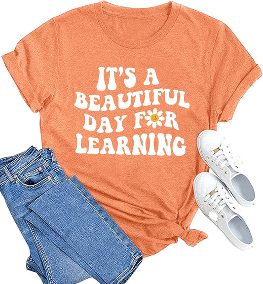 Women Teacher Life Shirt Teacher Gift Short Sleeve Shirts It s a Beautiful Day for Learning T-Shirt