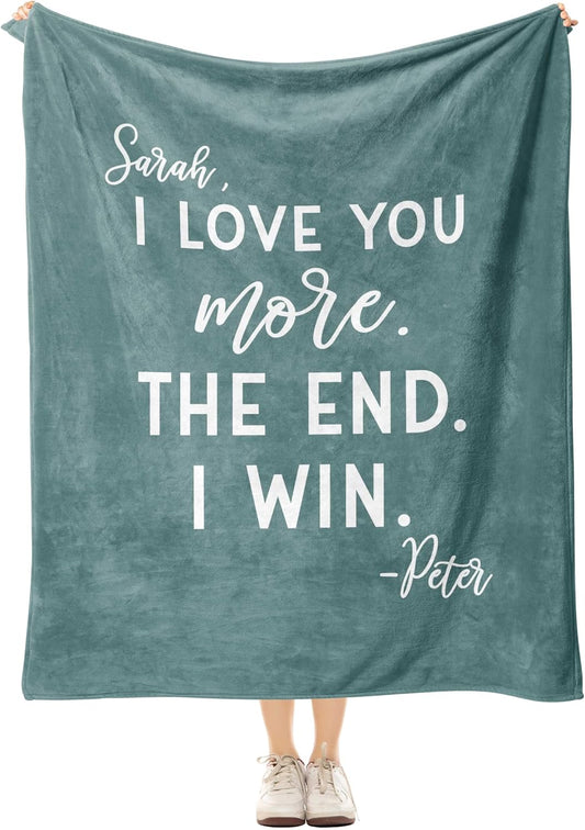 Personalized Love Blanket I Love You More The End I Win” Custom Throw with Names, Soft Fleece, Sherpa or Woven, Gift for Wife, Girlfriend Anniversary, Mom Daughter Gift