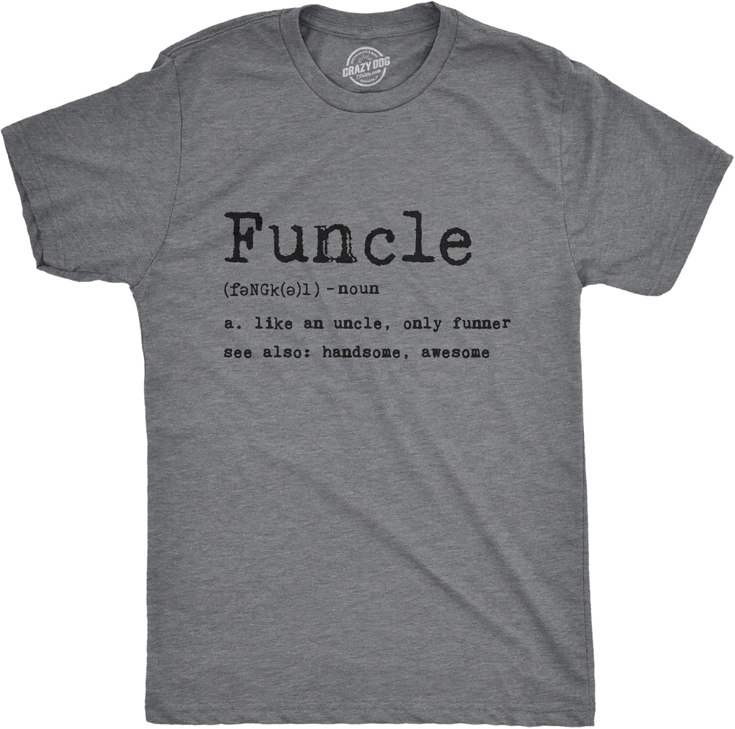 Crazy Dog Mens Funcle Definition T Shirt Funny Uncle Shirt Graphic Tee