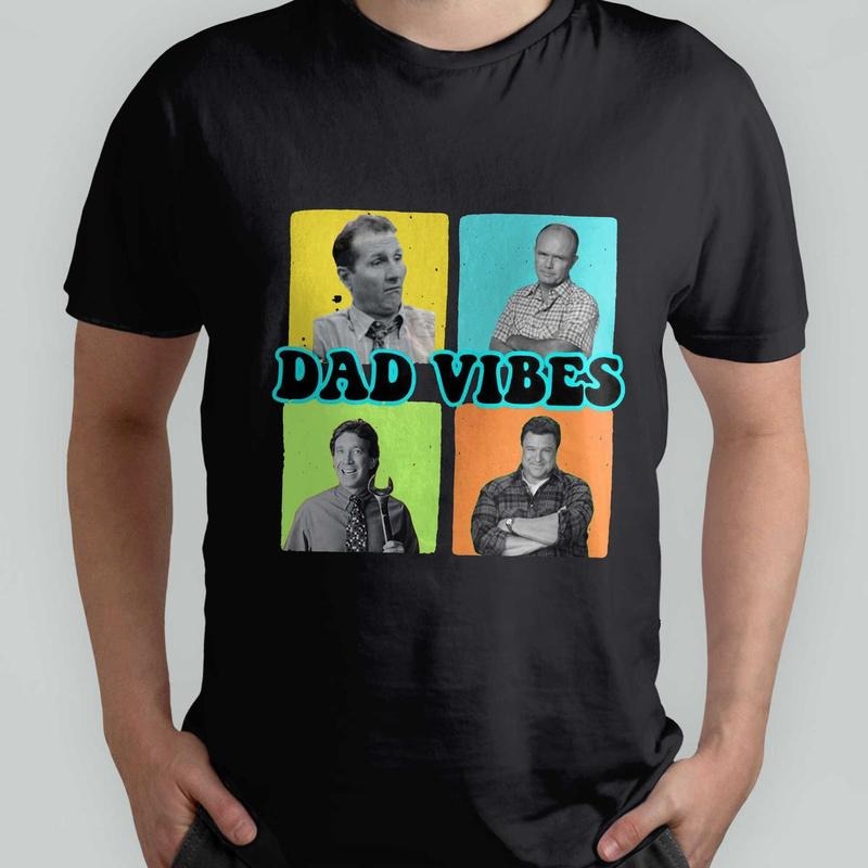90's Dad Vibes T-Shirt, Dad T-Shirt for Men Gift, Dad 90s Show T-Shirt Hoodie, Sweatshirt | InkThreadWorks.com
