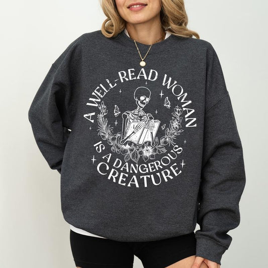 A Well Read Woman is a Dangerous Creature Sweatshirt, Feminism Long Sleeved Pullover, Vintage Bookish Sweater, Gift for Girl Who Loves Books