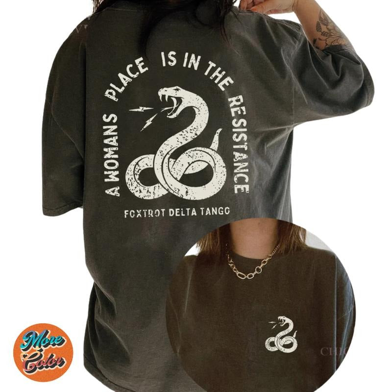 A Womens Place Is In The Resistance Feminism Movie Shirt, Vintage T-Shirt 2-Sided, Cotton Unisex T-shirt, Crew Neck, Size S- 4xl, Menswear Top, Womenswear Top Underwear Streetwear