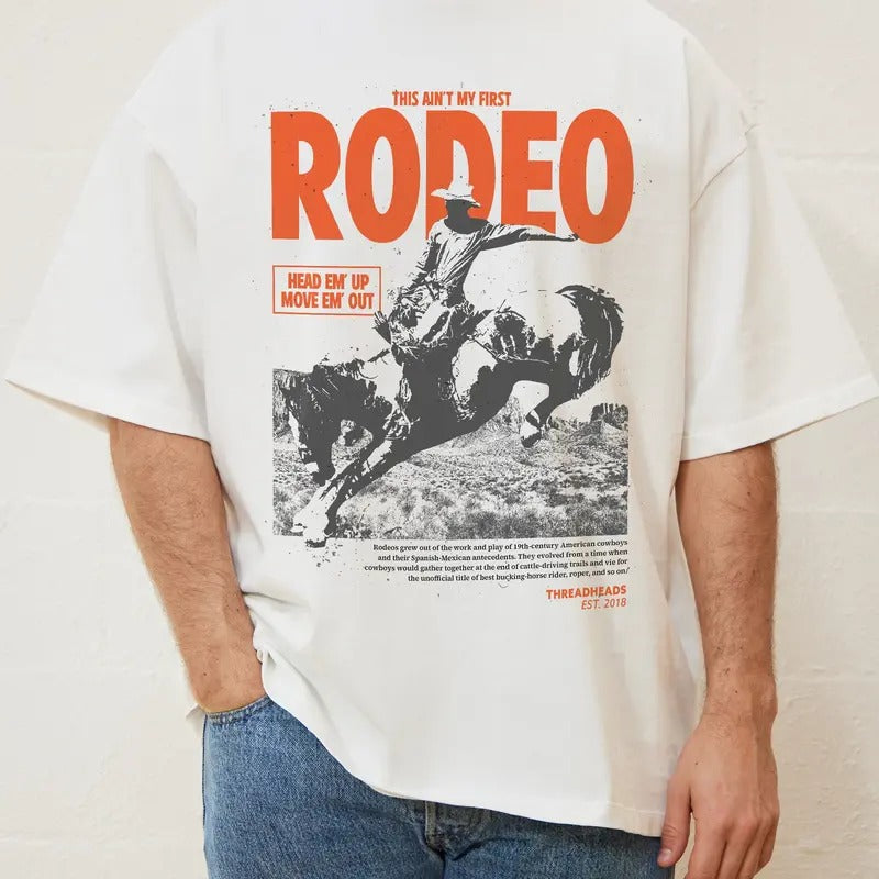 AIN'T MY FIRST RODEO TEE, Men Summer Fashion Cotton, Cotton Menswear, S to 3XL Soft Top Hoodie, Sweatshirt