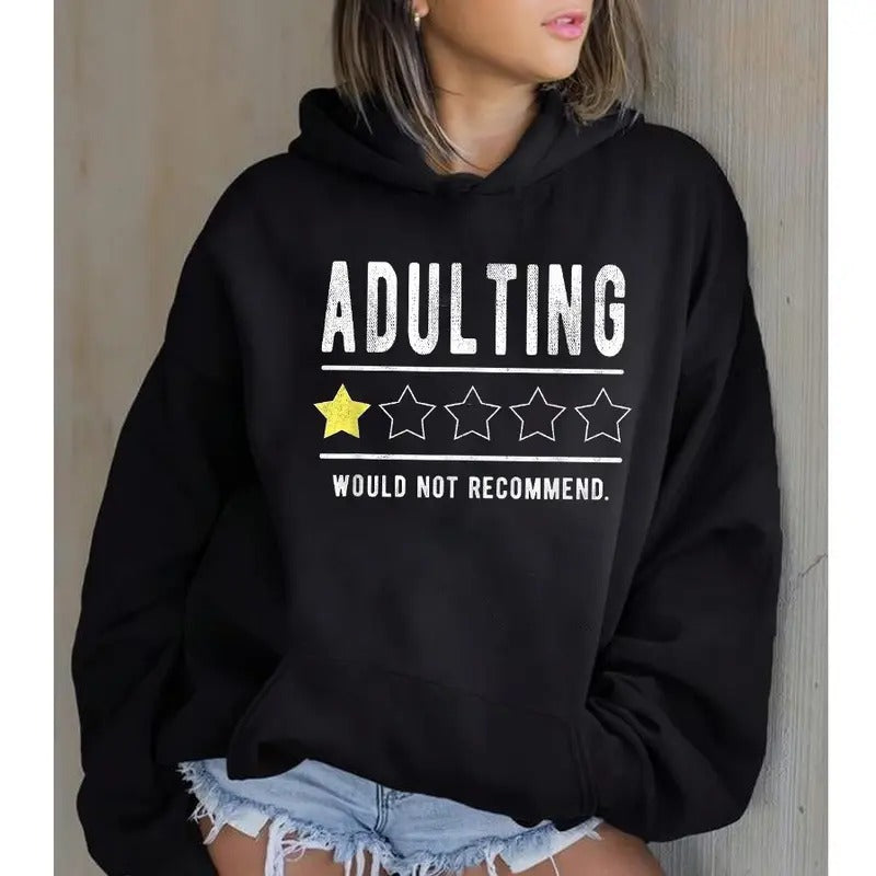 Adulting Would Not Recommend, Funny Hoodie Casual Street Style Fleece Fabric Pullover Hooded Sweatshirt for Women for...