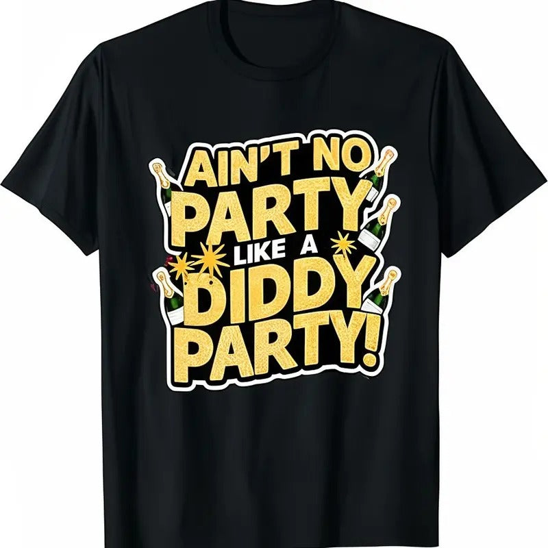 Ain't No Party Like A DD Party Shirt, DD Daddy Funny Unisex Tee Classic Cotton Menswear Top