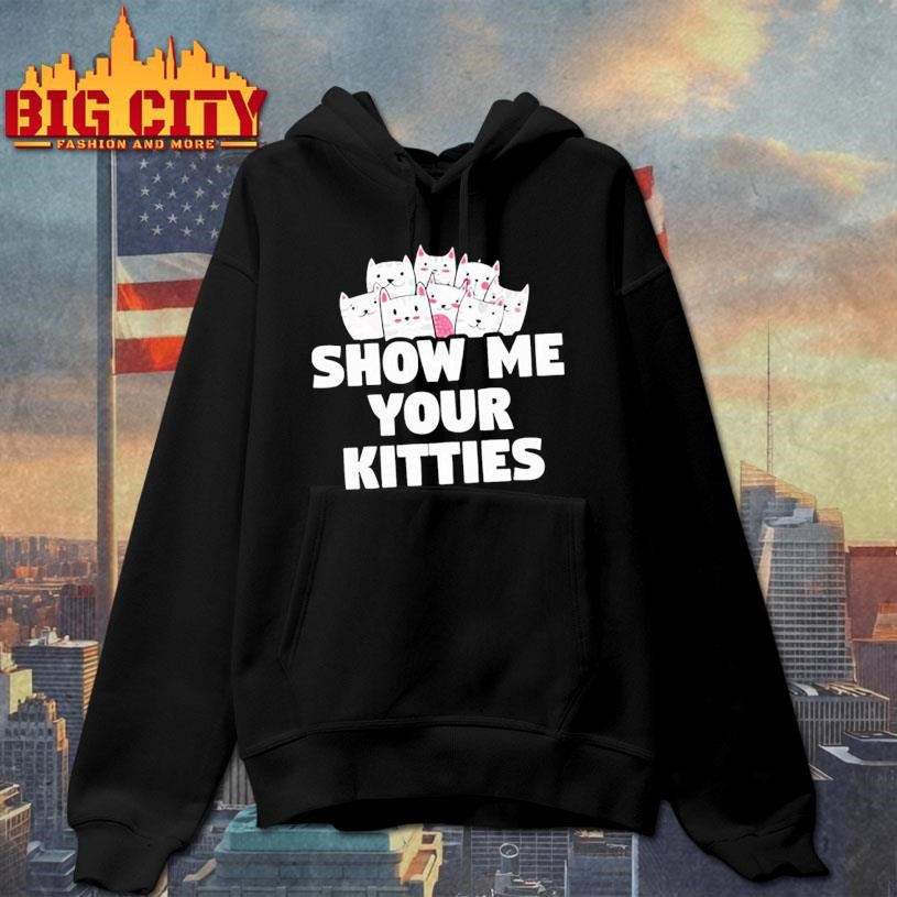 Aivory show me your kitties shirt