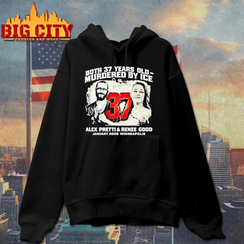 Alex Pretti Renee Good Both 37 Years Old Tour 2026 Shirt