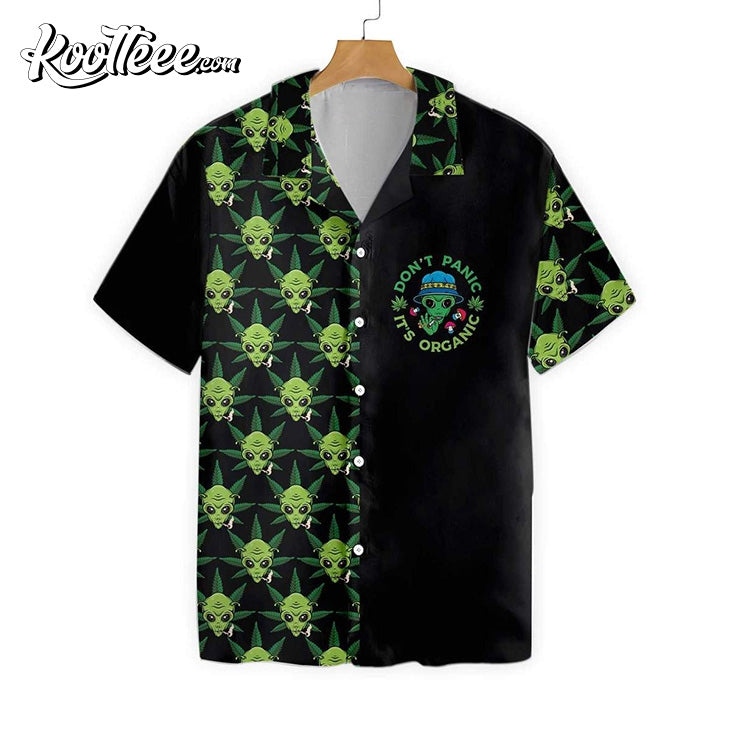 Alien Don’t Panic It’s Organic Hawaiian Shirt