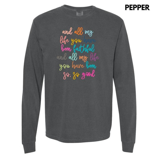 All My Life Long Sleeve Comfort Colors T-Shirt 'NLB' Hoodie, Sweatshirt | InkThreadWorks.com