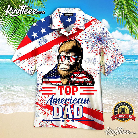 American Top Dad Bigfoot 4th Of July Hawaiian Shirt