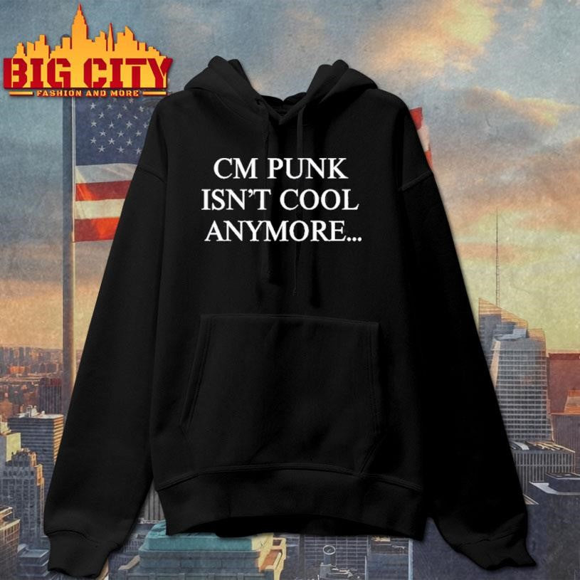 Andrade cm punk isn’t cool anymore shirt