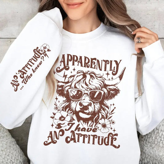 Apparently I Have an Attitude Shirt, Highland Cow Funny Adult, Snarky Western Cow, Sarcastic Sweatshirt, Funny Western...