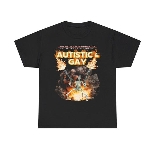 Autistic and Gay Skeleton Shirt, Unhinged, Cursed TShirt, Skeleton Autism Meme Tee, Hard Inappropriate Tee autism shirt...
