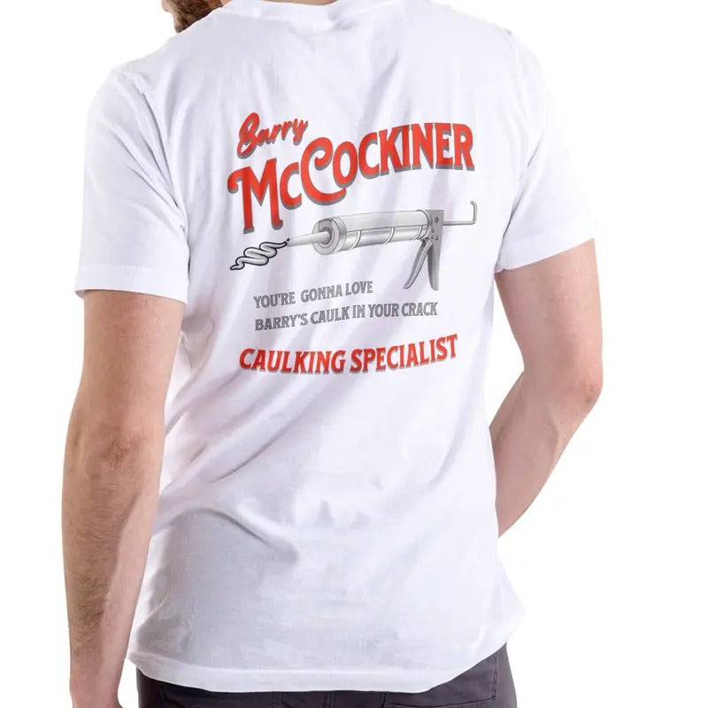 BARRY MCCOCKINER CAULKING SPECIALIST T Shirt, Unisex Cotton Menswear Top Streetwear Tshirt Hoodie, Sweatshirt