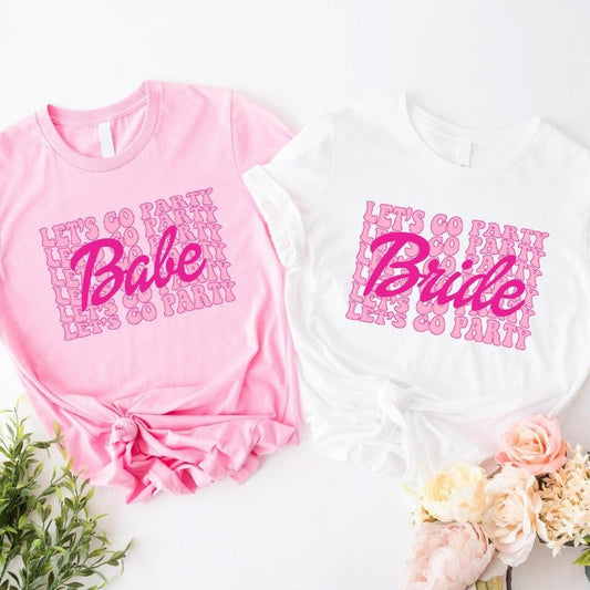 Babe Let's Go Party Shirt, Trendy Bride T-Shirt, Pink Bachelorette T-Shirt, Bridal Shower Tee, Matching Bridesmaid Tee,...
