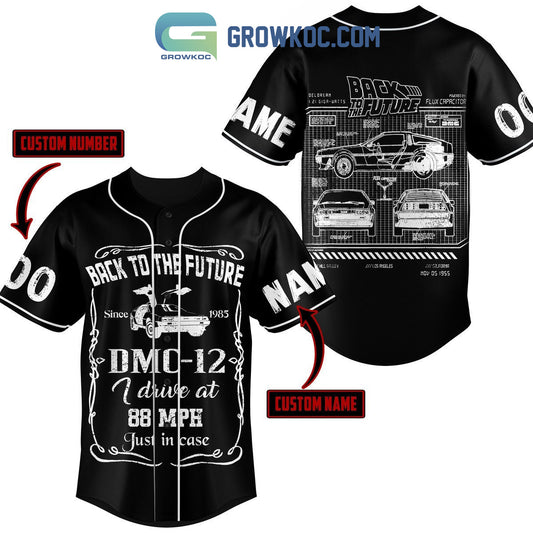 Back To The Future DMO 12 I Drive At 88 MPH Personalized Baseball Jersey