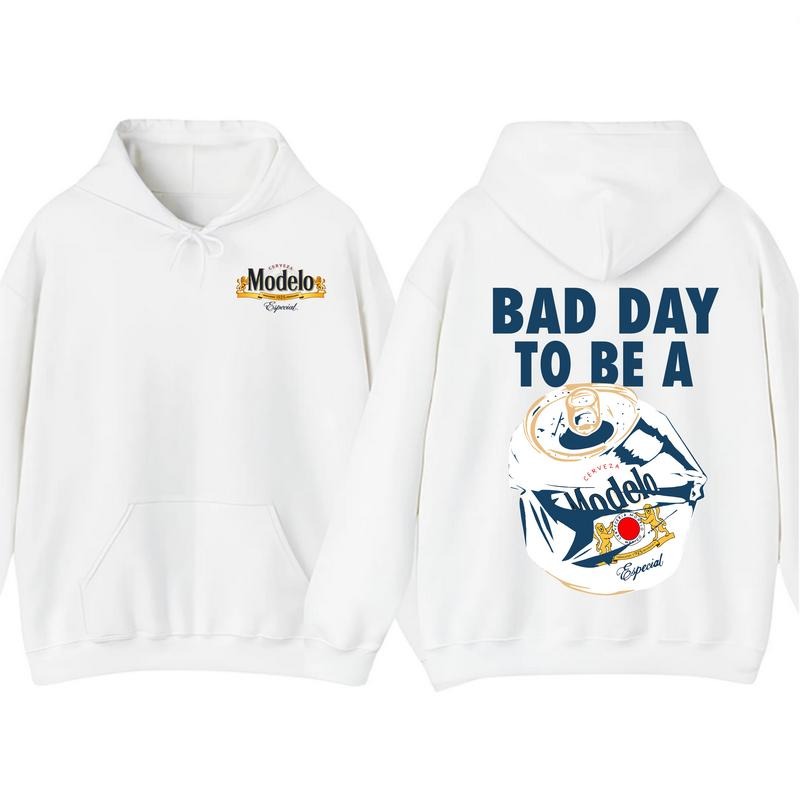 Bad Day to Be a Modelo Especial 2 Sided Hoodie and T-Shirt, Funny Beer Graphic Tee for Men and Women, Casual Streetwear Summer Top, Trendy Shirt