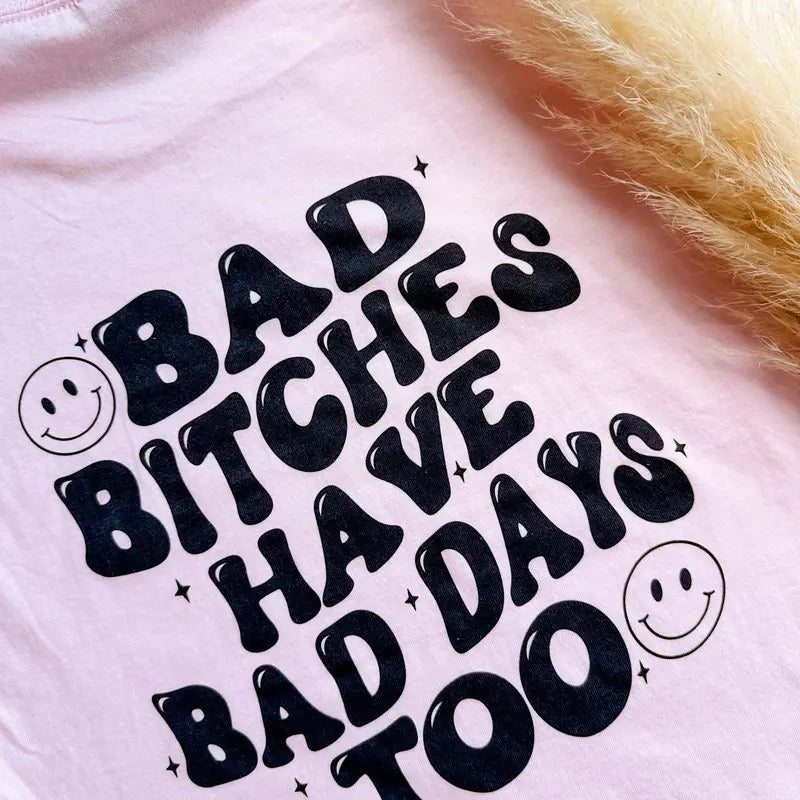 Bad Days Graphic Tee