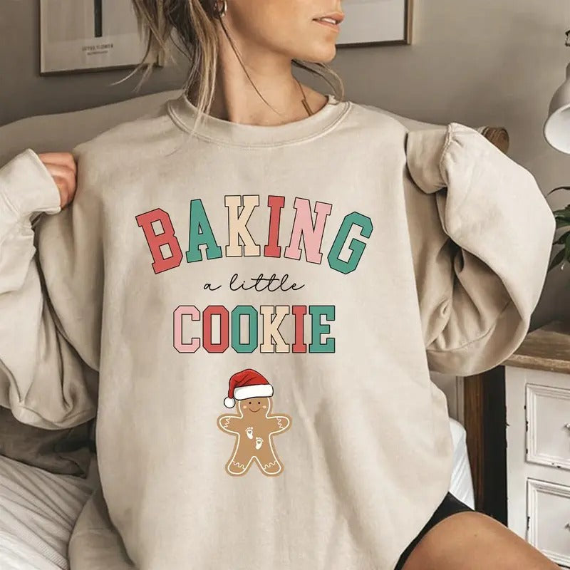 Baking a Little Cookie Pregnancy Announcement Sweatshirt,hoodie,tshirt, Cozy Holiday Maternity Wear | InkThreadWorks.com