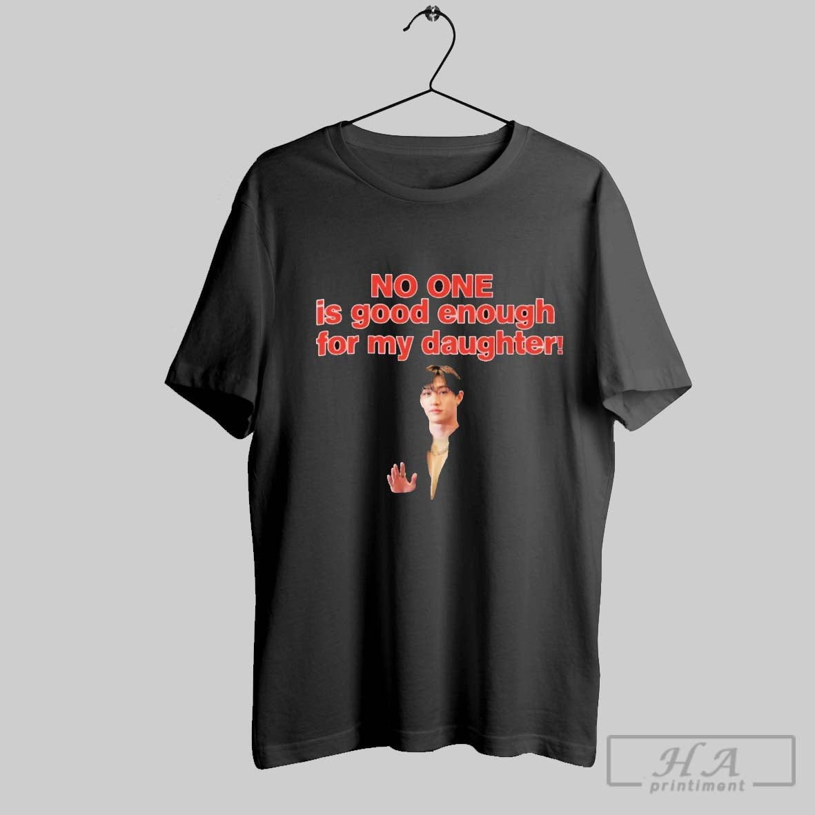 Bang Chan No One Is Good Enough For My Daughter T Shirts