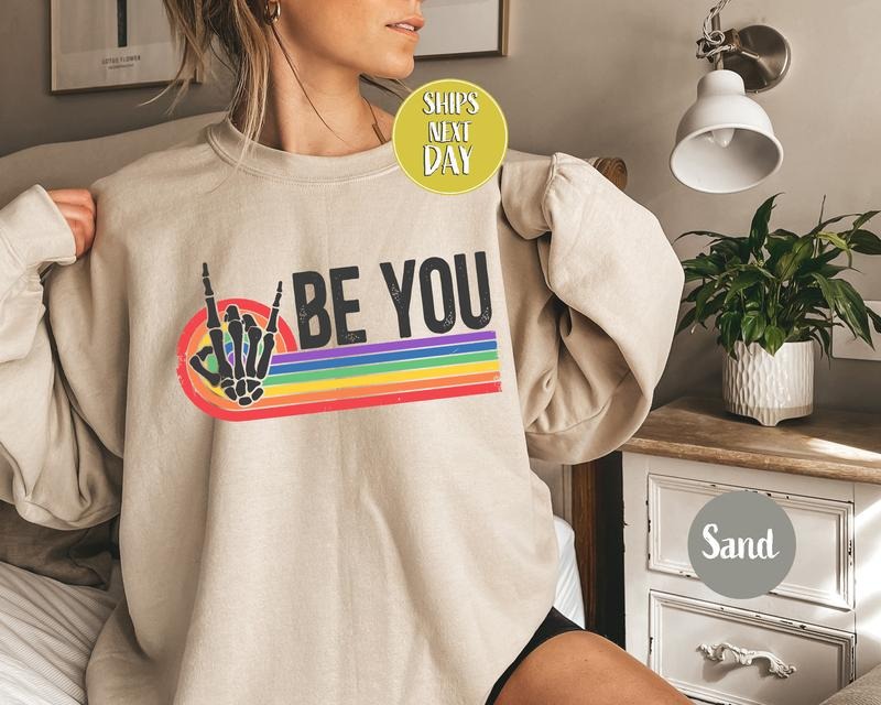 Be You Skeleton Rainbow T Shirt Hoodie Sweater Rainbow Be You Shirt LGBT Sweat Cute LGBT Sweatshirt Positivity Shirt LGBT...