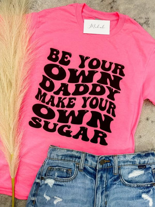 Be Your Own Graphic Tee