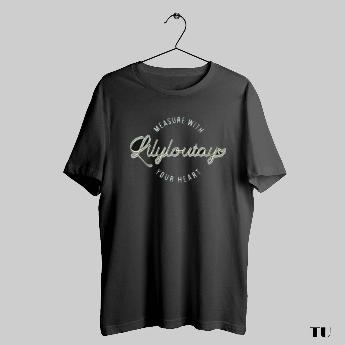 Best Lilyloutay Measure With Your Heart T Shirts