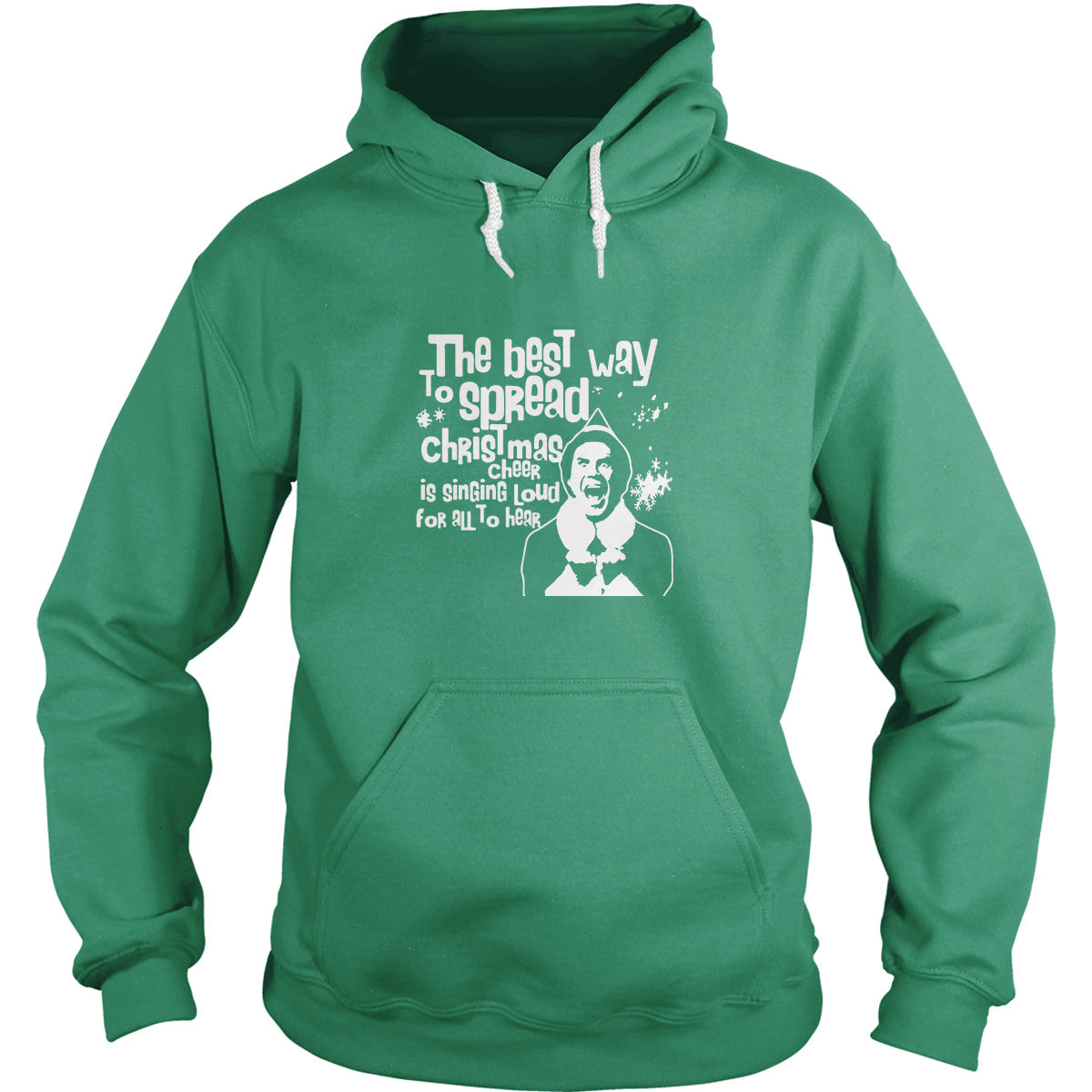 Best Way To Spread Christmas Cheer Is Singing Loud Hoodie