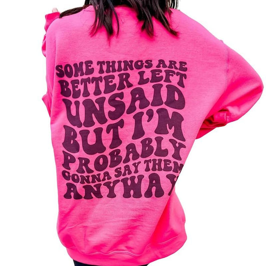 Better Left Unsaid Graphic Sweatshirt