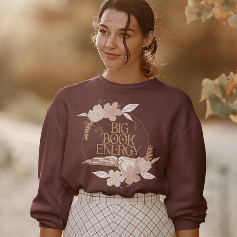 Big Book Energy Literary Sweatshirt, Bookish Gift, Booktok Hoodie, Romantasy Shirt, Booktube, Gift For Book Lover Womenswear Soft Crewneck Pullover Long Sleeves Graphic Fabric Sweater