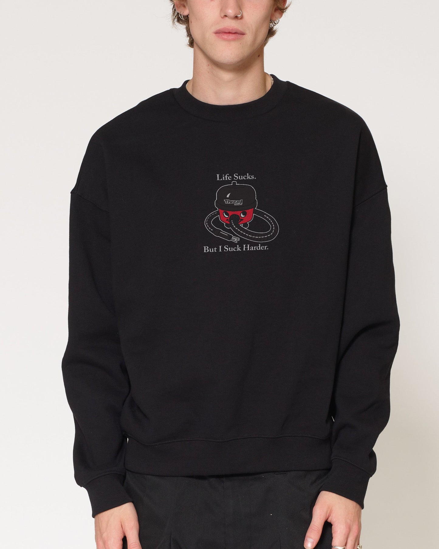 Life Sucks Sweatshirt