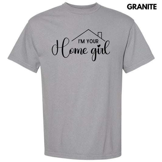 Black I'm Your Home Girl Comfort Colors T-Shirt 'NLB' Hoodie, Sweatshirt | InkThreadWorks.com