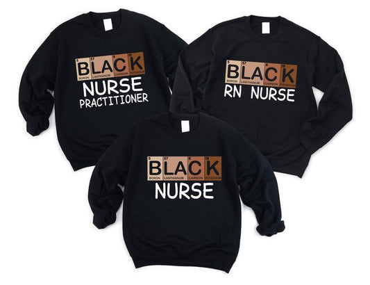Black Nurse Crew Sweatshirt, Personalized Nurse Hoodie, Black History Month Sweatshirt, Nursing Student Gift, African American Nurse Hoodie, Nurse Appreciation.