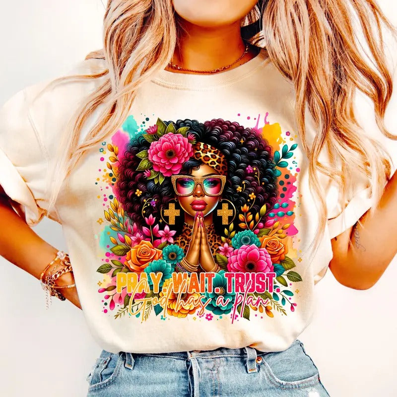 Black Woman Christian T-shirt, Jesus Lover Shirt, Pray Wait Trust Tees, Floral Black Girl T-shirt, Black Girl Magic...