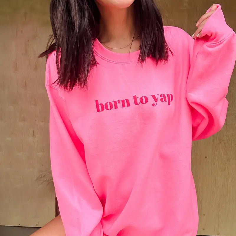 Born To Yap Graphic Pullover C.O.C.