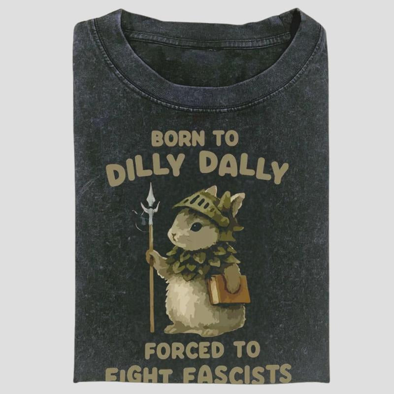 Born to Dilly Dally Forced to Fight Fascists Shirt, Warrior Bunny Shirt, Trendy Resist Shirt, Trendy Activist Apparel,...