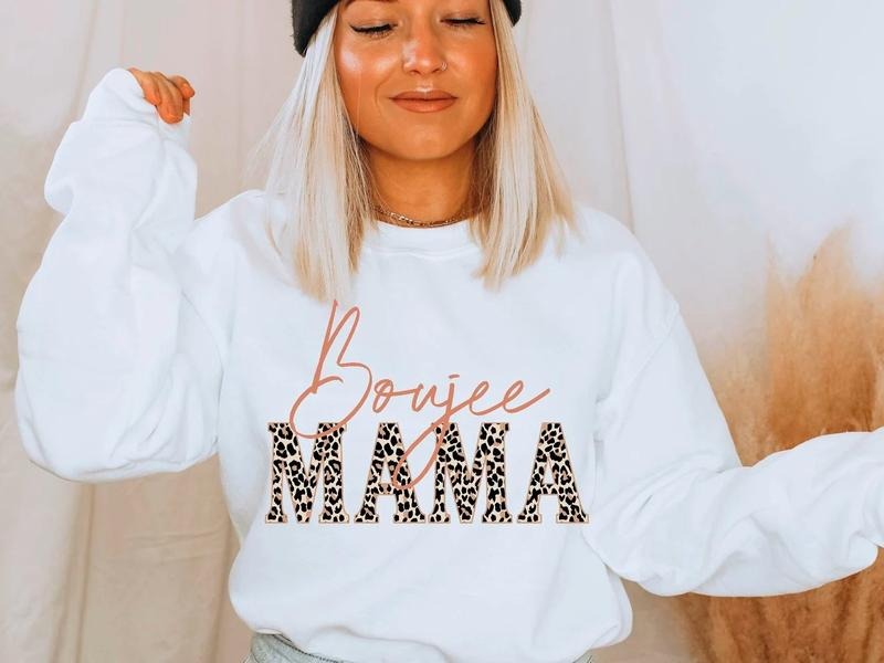 Boujee Mama Sweatshirt & Tshirt Casual Fabric Womenswear Chic Hoodie | InkThreadWorks.com