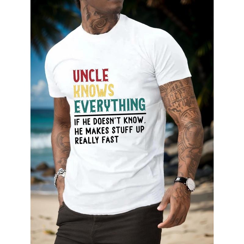 [Breathable Summer Tee] Breathable UNCLE KNOW EVERYTHING Print Men's T-Shirt - Comfortable For Summer
