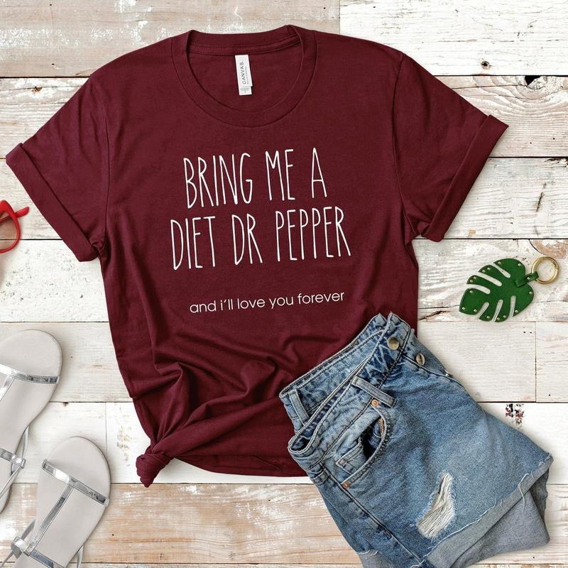 Bring Me A Diet Dr. Pepper