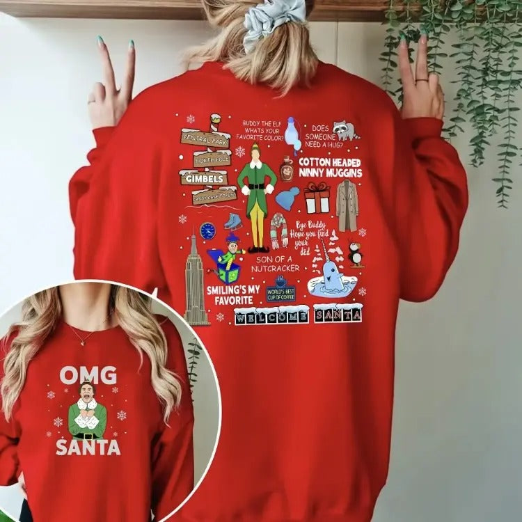 Buddy Elf OMG Santa, I Know Him 2-Sided Sweatshirt, Perfect Christmas Movie Sweatshirt & Holiday Gift for Elf Fans Tops Crewneck Crewneck