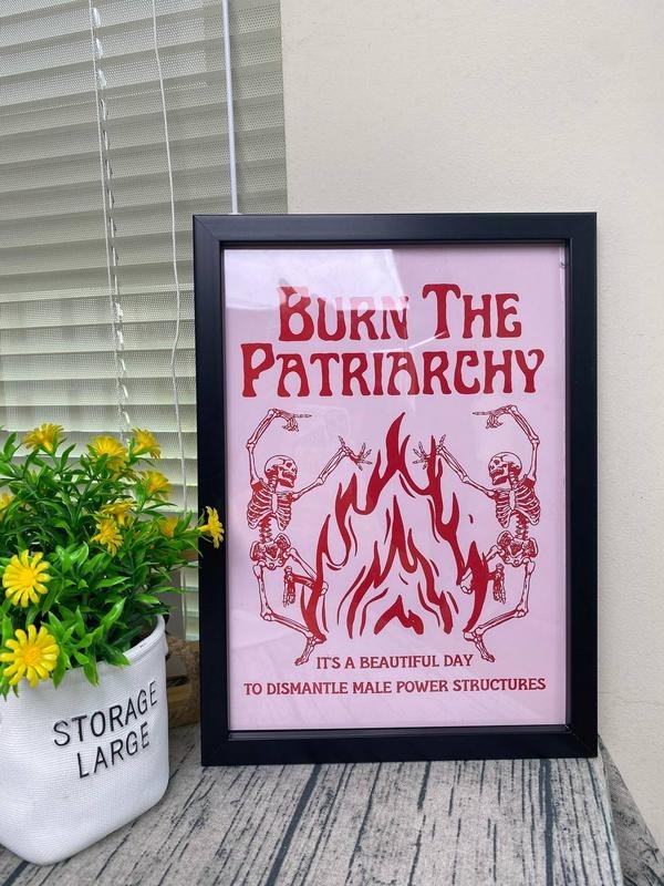 Burn the Patriarchy Poster Canvas, Feminism Poster Canvas, Motivation Quote Poster Canvas, Self Love Poster Canvas