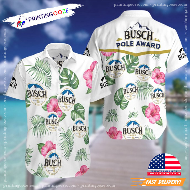 Busch Pole Award Drinking Beer Day Hawaiian Shirt