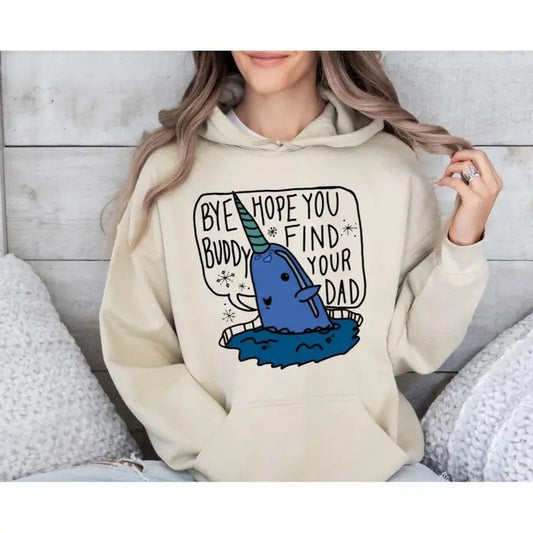 Bye Buddy Shirt, Hope You Find Your Dad Sweatshirt, Christmas Movie Hoodie, Unisex Sweater Pullover Tee
