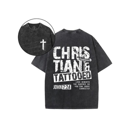 CHRISTIAN and TATTOOED Look Benath The Surface So You Can Judge Correctly 2 Sided Comfy Printed Tee Pure Cotton Fabric...