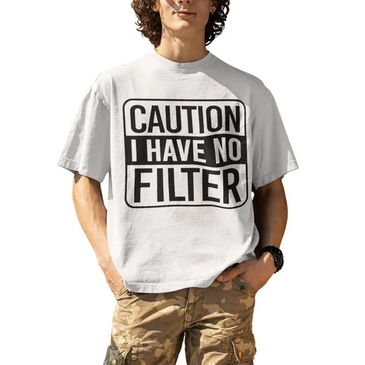 Caution I have no filter Funny sarcastic humor T-Shirt Hoodie, Sweatshirt | InkThreadWorks.com